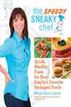 The Speedy Sneaky Chef