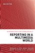Reporting in a Multimedia World