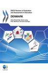 Oecd Reviews Of Evaluation And Assessment In Education: Denmark 2011