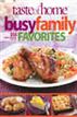 Taste of Home: Busy Family Favorites