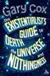 Existentialist's Guide to Death, the Universe and Nothingness