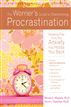 The Worrier's Guide to Overcoming Procrastination