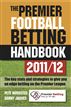 The Premier Football Betting Handbook 2011/12
