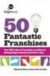 50 Fantastic Franchises!