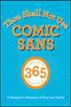 Thou Shall Not Use Comic Sans