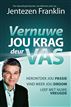Vernuwe Jou Krag deur Vas