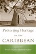 Protecting Heritage in the Caribbean