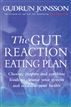 The Gut Reaction Eating Plan