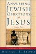Answering Jewish Objections to Jesus : Volume 2