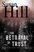 The Betrayal of Trust