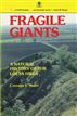 Fragile Giants