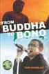 From Buddha to Bono