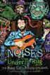 Noises from Under the Rug