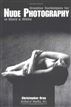 Creative Techniques for Nude Photography in Black & White
