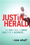 9781741752526 - Herald, Justin: So You Have a Great Idea for a Business . . . - Book