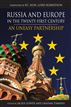 Russia and Europe in the Twenty-First Century