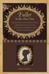 Fuller in Her Own Time