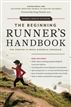 The Beginning Runner's Handbook