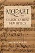 Mozart and Enlightenment Semiotics