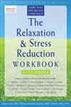 The Relaxation and Stress Reduction Workbook