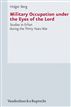 Military Occupation under the Eyes of the Lord