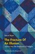 The Fracture Of An Illusion