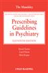 The Maudsley Prescribing Guidelines in Psychiatry