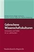 Gebrochene Wissenschaftskulturen