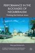 Performance in the Blockades of Neoliberalism