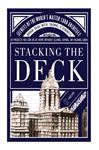 Stacking the Deck