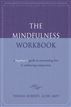The Mindfulness Workbook