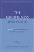 The Mindfulness Workbook