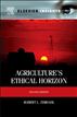 Agriculture's Ethical Horizon