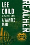 A Wanted Man: A Jack Reacher Novel