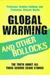 Global Warming and Other Bollocks