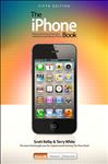 The iPhone Book: Covers iPhone 4S, iPhone 4, and iPhone 3GS