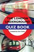 The London Underground Quiz Book