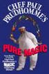 Chef Paul Prudhomme's Pure Magic
