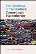The Handbook Of Transcultural Counselling And Psychotherapy