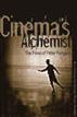 Cinema's Alchemist