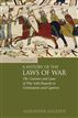 A History of the Laws of War: Volume 1