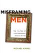 Misframing Men