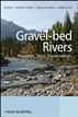 Gravel Bed Rivers