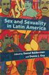 Sex and Sexuality in Latin America