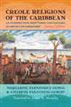 Creole Religions of the Caribbean