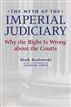 The Myth of the Imperial Judiciary