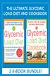 The Ultimate Glycemic Load Diet and Cookbook