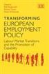 Transforming European Employment Policy