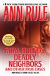 Fatal Friends, Deadly Neighbors