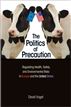 The Politics of Precaution